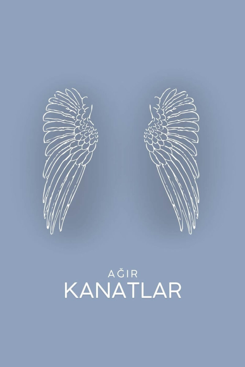 Ağır Kanatlar - Heavy Wings
